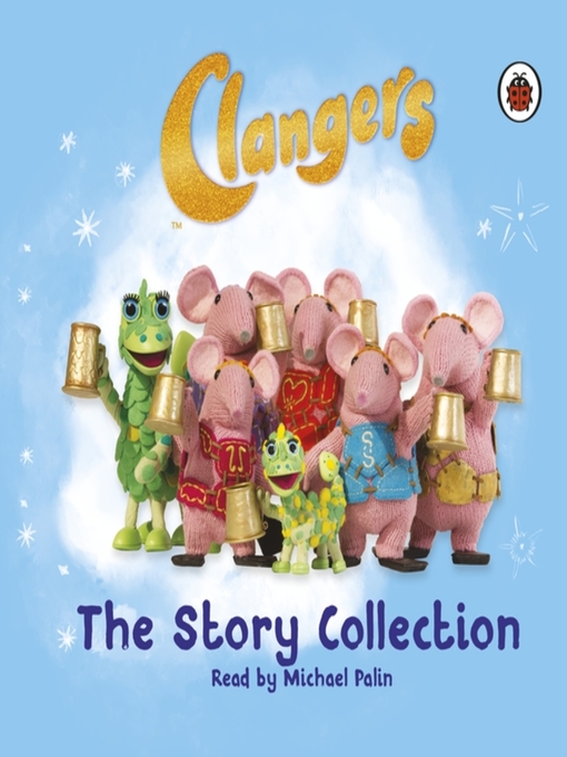 Title details for Clangers by Ladybird - Available